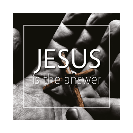 Jesus is the Answer