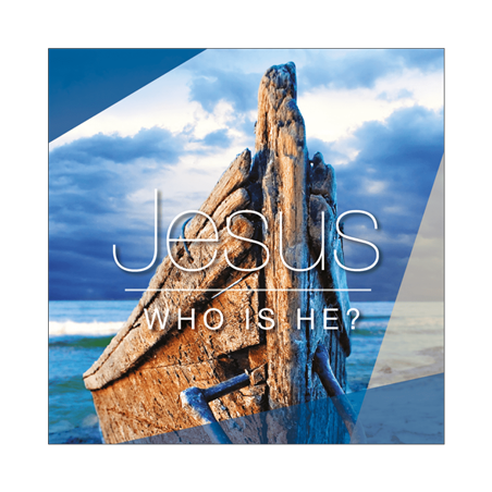 Jesus: Who is He?
